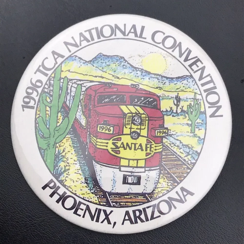 TCA National Convention 1996 Pin Button Pinback Toy Train Collectors Phoenix AZ